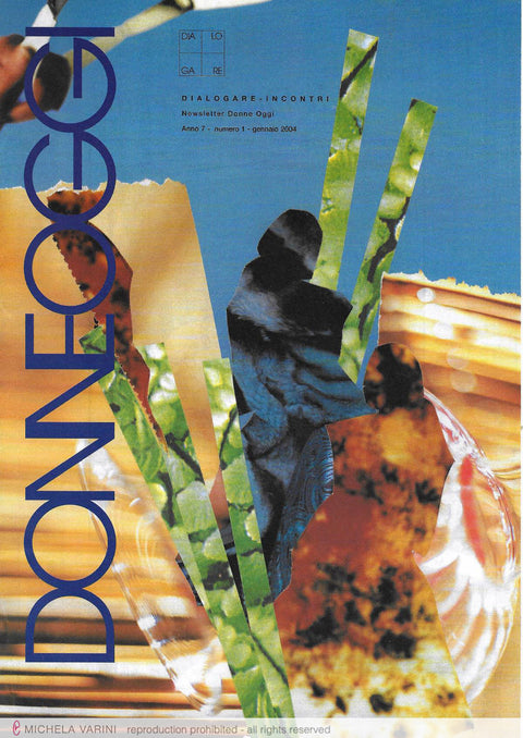 2014 - 2004 - copertine per rivista “Donne Oggi” Michela Varini